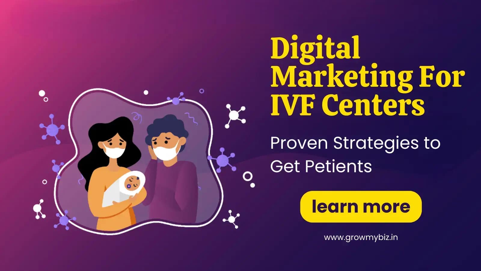 Digital Marketing for IVF centers in Delhi